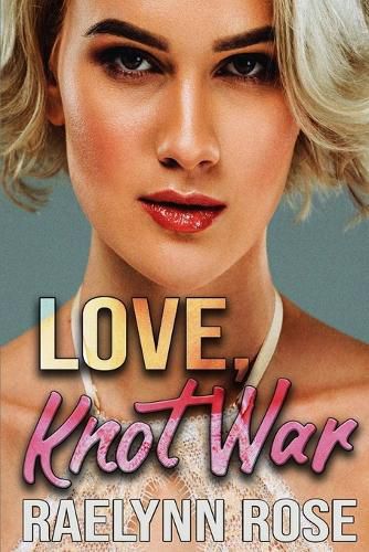 Cover image for Love, Knot War