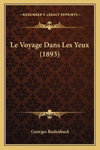 Le Voyage Dans Les Yeux (1893)