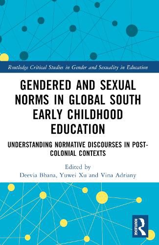 Cover image for Gendered and Sexual Norms in Global South Early Childhood Education