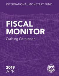 Cover image for Fiscal monitor: curbing corruption