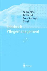 Cover image for Lehrbuch Pflegemanagement