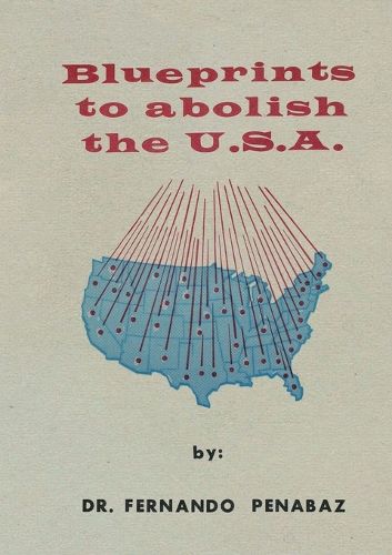 Cover image for Blueprints to Abolish the U.S.A.