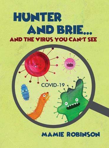 Cover image for Hunter and Brie... And The Virus You Can't See