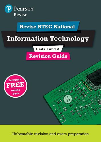 Cover image for Pearson REVISE BTEC National Information Technology Revision Guide 3rd edition: for home learning, 2022 and 2023 assessments and exams