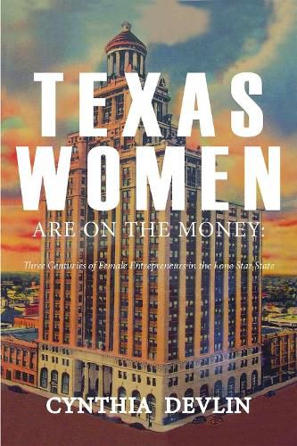 Texas Women Are On the Money