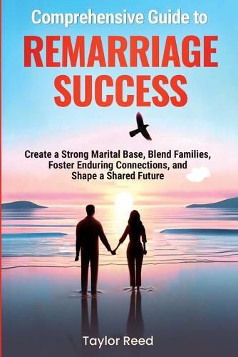 Cover image for Comprehensive Guide to Remarriage Success
