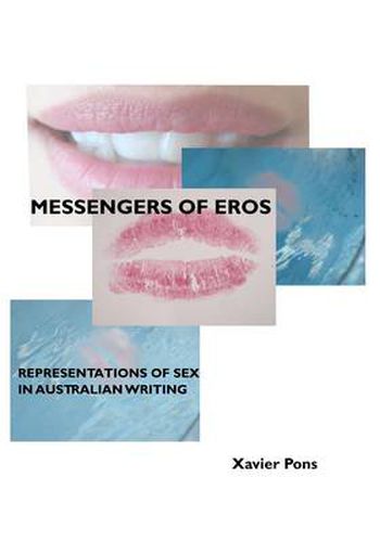 Cover image for Messengers of Eros: Representations of Sex in Australian Writing