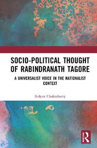 Cover image for Socio-Political Thought of Rabindranath Tagore