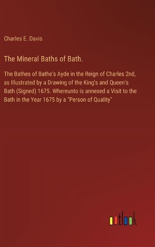 The Mineral Baths of Bath.