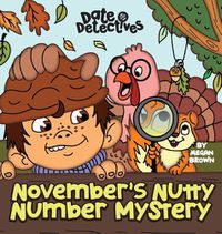 Cover image for November's Nutty Mystery