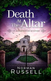 Cover image for DEATH AT THE ALTAR an absolutely gripping murder mystery full of twists