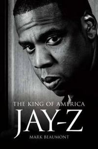 Cover image for Jay Z: The King of America