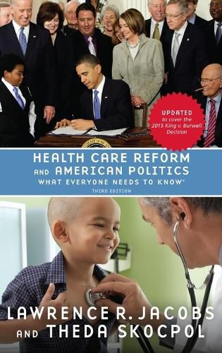 Health Care Reform and American Politics: What Everyone Needs to Know (R)