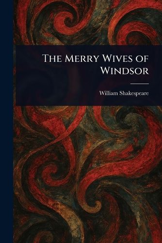 Cover image for The Merry Wives of Windsor