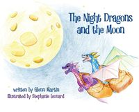 Cover image for The Night Dragons and the Moon