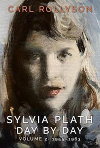 Cover image for Sylvia Plath Day by Day, Volume 2