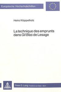 Cover image for La Technique Des Emprunts Dans Gil Blas de Lesage