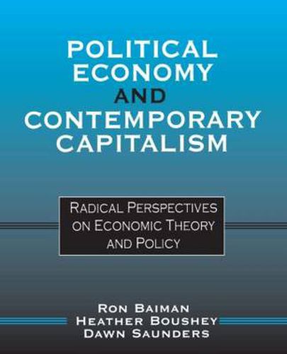 Cover image for Political Economy and Contemporary Capitalism: Radical Perspectives on Economic Theory and Policy