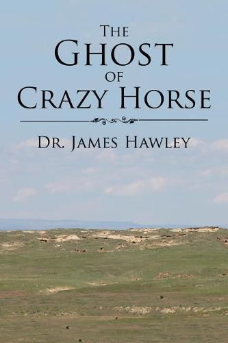 Cover image for The Ghost of Crazy Horse