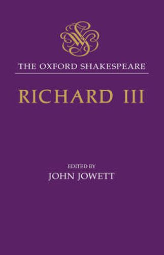 The Oxford Shakespeare: The Tragedy of King Richard III