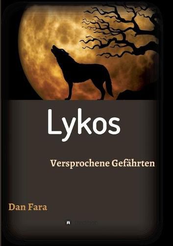 Cover image for Lykos: Versprochene Gefahrten