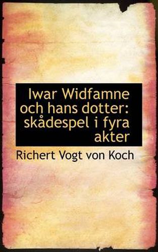 Cover image for Iwar Widfamne Och Hans Dotter