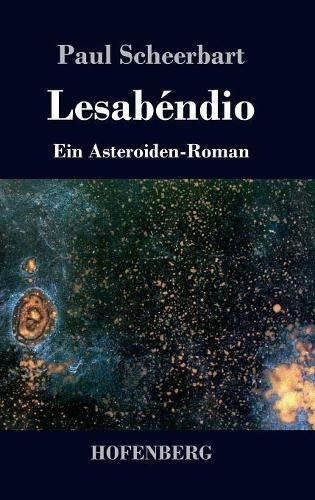 Lesabendio: Ein Asteroiden-Roman