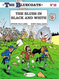 Cover image for Bluecoats Vol. 10: The Blues in Black and White