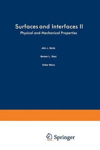 Cover image for Surfaces and Interfaces II: Physical and Mechanical Properties