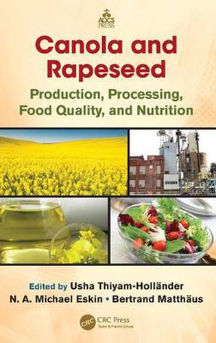 Cover image for Canola and Rapeseed: Production, Processing, Food Quality, and Nutrition