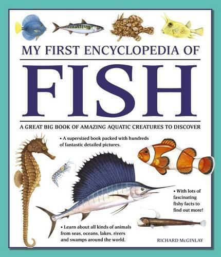 Cover image for My First Encyclopedia of Fish (giant Size)