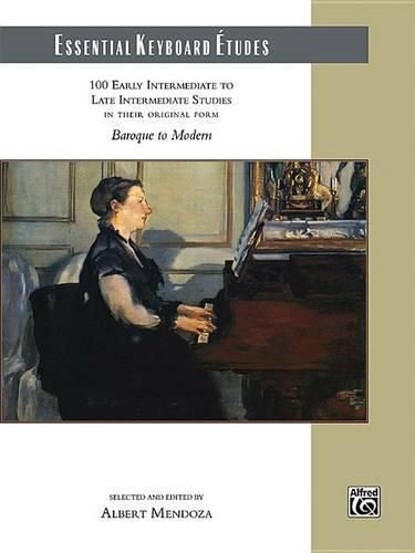 Cover image for Essential Keyboard Etudes: 100 Early Intermediate to Late Intermediate Studies