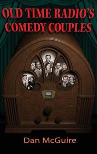 Cover image for Old Time Radio's Comedy Couples (Hardback)