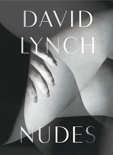 Cover image for David Lynch: Nudes