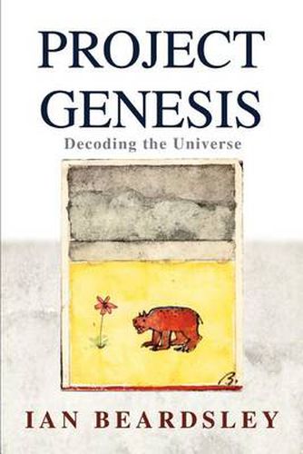 Cover image for Project Genesis: Decoding the Universe