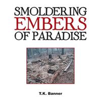 Cover image for Smoldering Embers of Paradise