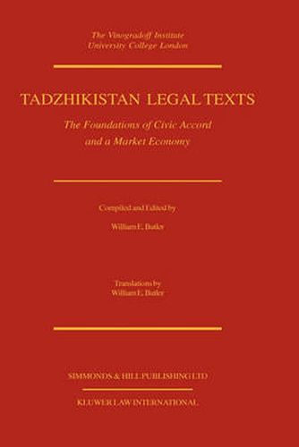 Cover image for Tadzhikistan Legal Texts: The Foundation Of Civic Accord