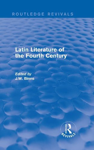 Cover image for Latin Literature of the Fourth Century