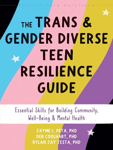 Cover image for The Trans and Gender Diverse Teen Resilience Guide