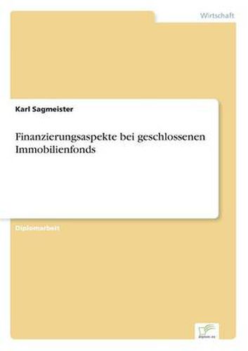 Cover image for Finanzierungsaspekte bei geschlossenen Immobilienfonds