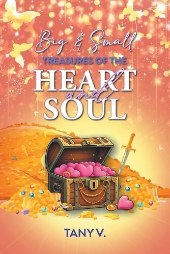 Cover image for Big & Small Treasures of the Heart and Soul