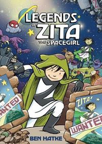 Cover image for Legends of Zita the Spacegirl