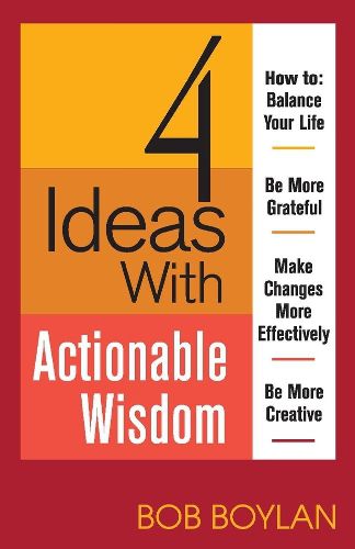 Cover image for 4 Ideas With Actionable Wisdom