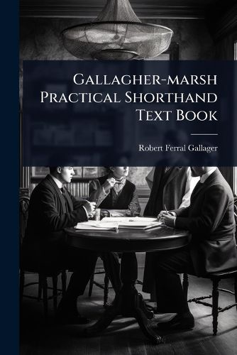 Cover image for Gallagher-marsh Practical Shorthand Text Book
