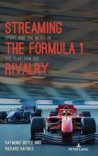 Cover image for Streaming the Formula 1 Rivalry