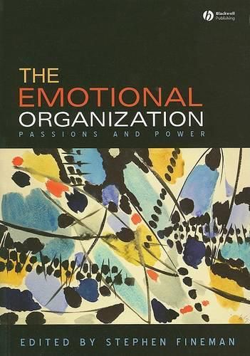 Cover image for The Emotional Organization: Passions and Power