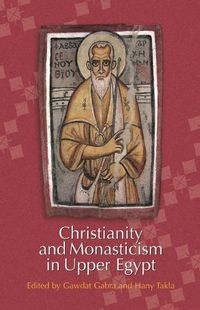 Cover image for Christianity and Monasticism in Upper Egypt: Volume 1