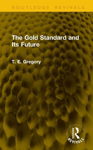 Cover image for The Gold Standard and Its Future