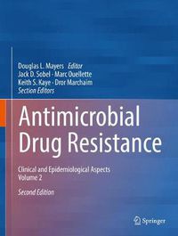 Cover image for Antimicrobial Drug Resistance: Clinical and Epidemiological Aspects, Volume 2