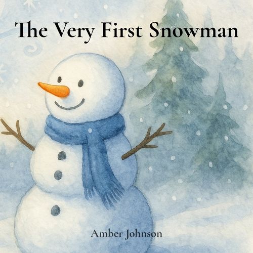 Cover image for The Very First Snowman